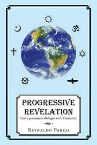 Cover image for Progressive Revelation: God's Permanent Dialogue with Man