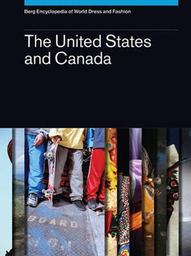 Cover image for Berg Encyclopedia of World Dress and Fashion Vol 3: The United States and Canada