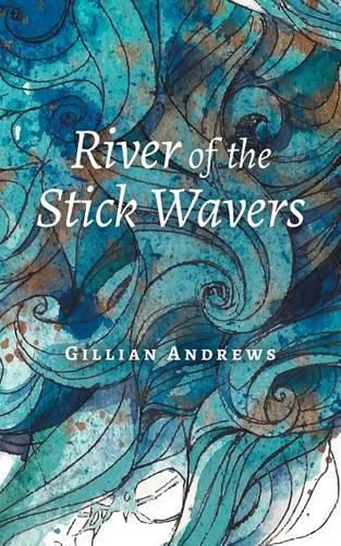 Cover image for River of the Stick Wavers