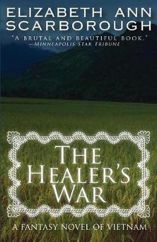 Cover image for The Healer's War: A Fantasy Novel of Vietnam