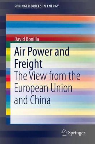 Cover image for Air Power and Freight: The View from the European Union and China
