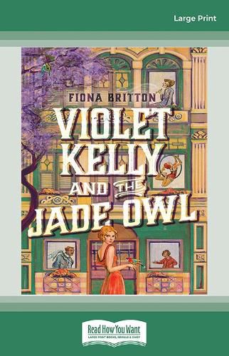 Violet Kelly and the Jade Owl