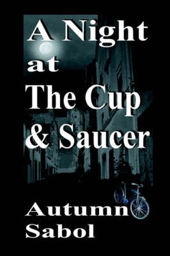 Cover image for A Night at the Cup and Saucer