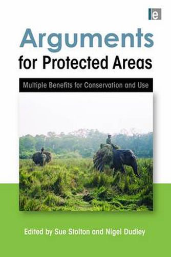 Cover image for Arguments for Protected Areas: Multiple Benefits for Conservation and Use