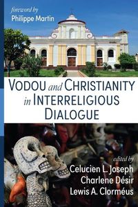 Cover image for Vodou and Christianity in Interreligious Dialogue