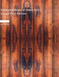 Cover image for Collected Works of James Otis