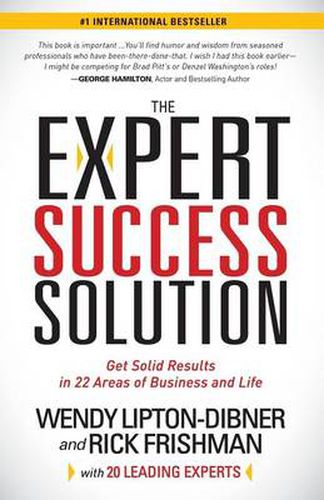 Cover image for The Expert Success Solution: Get Solid Results in 22 Areas of Business and Life