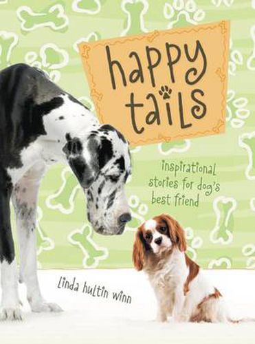 Cover image for Happy Tails: Inspirational Stories for Dog's Best Friend