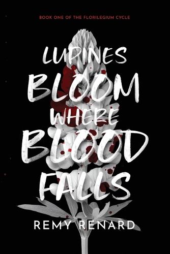 Cover image for Lupines Bloom Where Blood Falls
