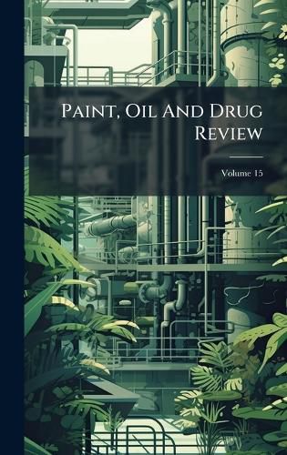 Cover image for Paint, Oil And Drug Review