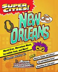 Cover image for Super Cities! New Orleans
