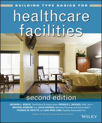 Cover image for Building Type Basics for Healthcare Facilities