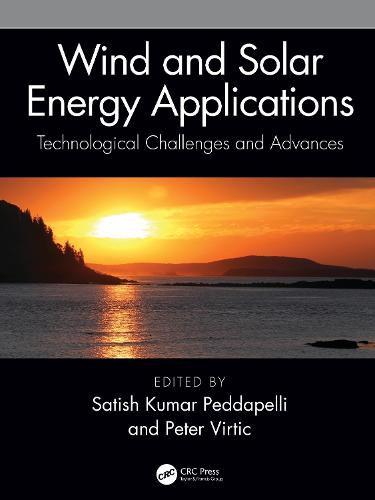Cover image for Wind and Solar Energy Applications: Technological Challenges and Advances