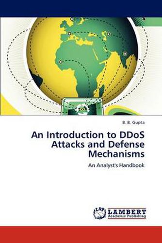 Cover image for An Introduction to DDoS Attacks and Defense Mechanisms