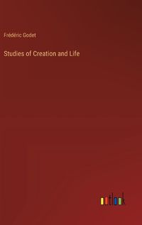 Cover image for Studies of Creation and Life