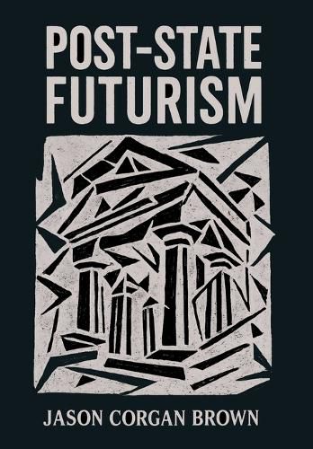 Cover image for Post-State Futurism