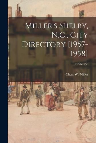 Cover image for Miller's Shelby, N.C., City Directory [1957-1958]; 1957-1958