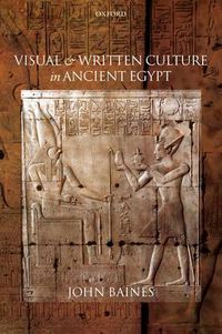 Cover image for Visual and Written Culture in Ancient Egypt