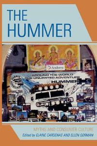 Cover image for The Hummer: Myths and Consumer Culture