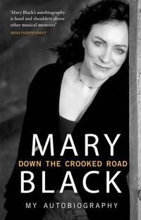 Cover image for Down the Crooked Road: My Autobiography