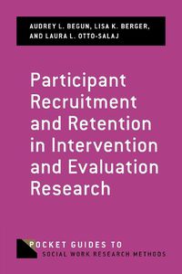 Cover image for Participant Recruitment and Retention in Intervention and Evaluation Research