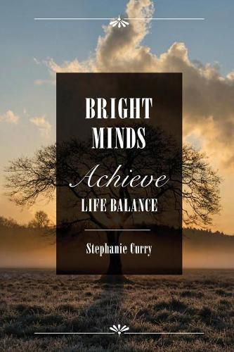 Cover image for Bright Minds: Achieve Life Balance