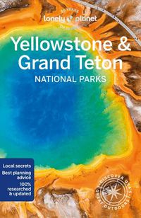 Cover image for Lonely Planet Yellowstone & Grand Teton National Parks