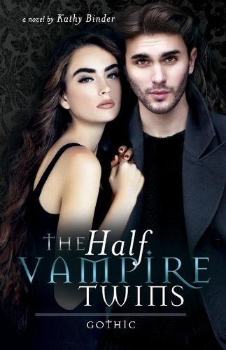 Cover image for The Half Vampire Twins - Gothic