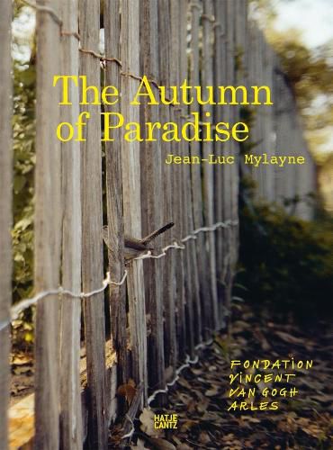 Cover image for Jean-Luc Mylayne: The Autumn of Paradise