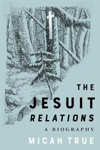 Cover image for The Jesuit "Relations"