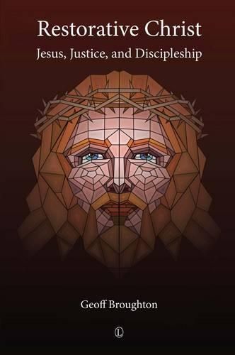 Cover image for Restorative Christ: Jesus, Justice, and Discipleship