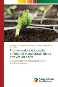 Cover image for Promovendo a educacao ambiental e sustentabilidade atraves da horta