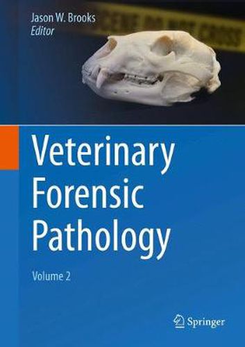 Cover image for Veterinary Forensic Pathology, Volume 2