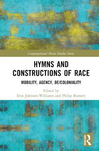 Cover image for Hymns and Constructions of Race