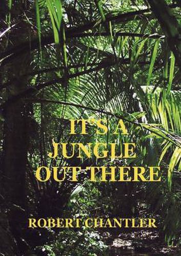 It's A Jungle Out There