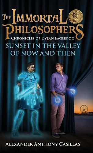 Cover image for Sunset in the Valley of Now and Then