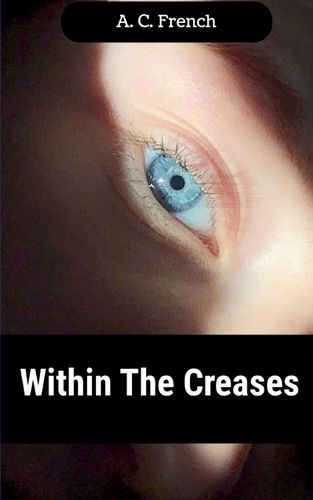 Cover image for Within The Creases