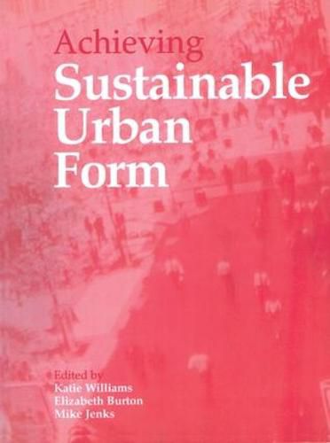 Cover image for Achieving Sustainable Urban Form