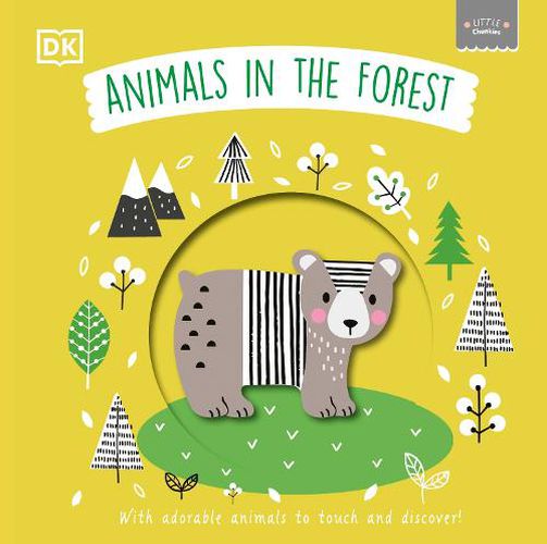 Cover image for Little Chunkies: Animals in the Forest: With Adorable Animals to Touch and Discover