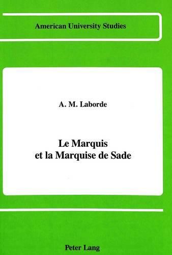 Cover image for Le Marquis et la Marquise de Sade