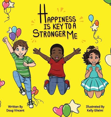 Cover image for Happiness Is Key To A Stronger Me