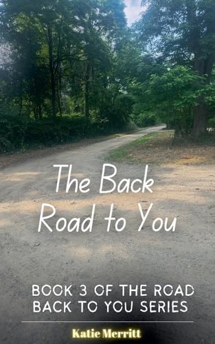 The Back Road to You