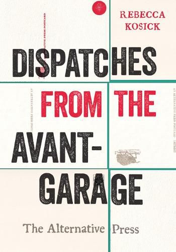 Cover image for Dispatches from the Avant-Garage
