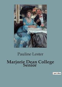 Cover image for Marjorie Dean College Senior