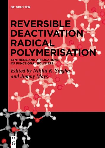 Cover image for Reversible Deactivation Radical Polymerization: Synthesis and Applications of Functional Polymers