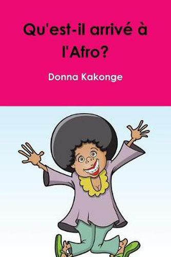 Cover image for Qu'est-il arrive a l'Afro?