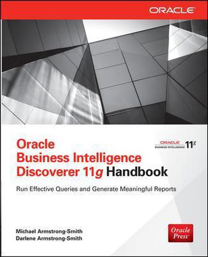 Oracle Business Intelligence Discoverer 11g Handbook