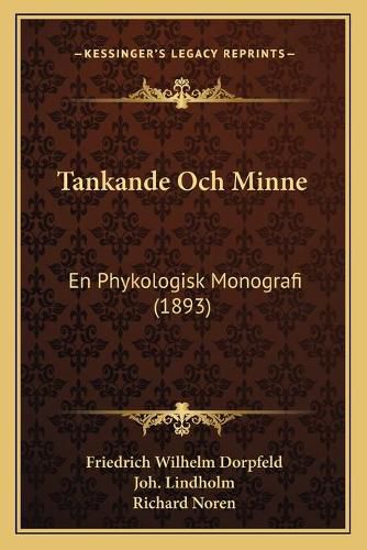 Cover image for Tankande Och Minne: En Phykologisk Monografi (1893)