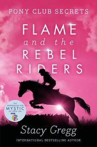 Cover image for Flame and the Rebel Riders