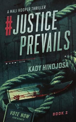 Cover image for #JusticePrevails: A Mali Hooper Thriller